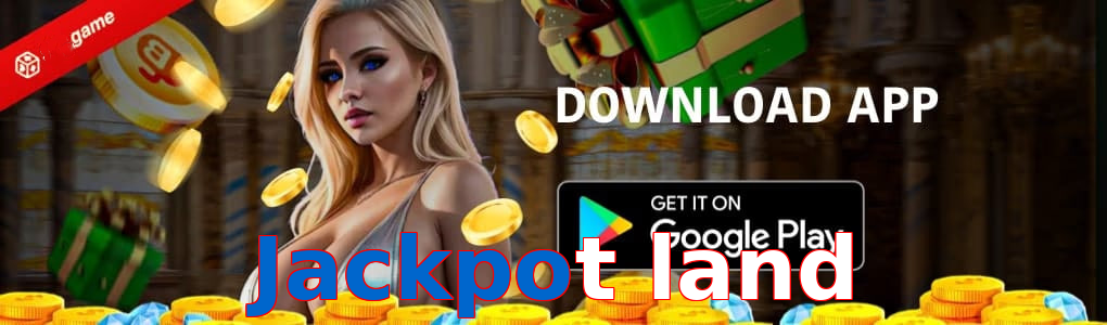 Jackpot land
